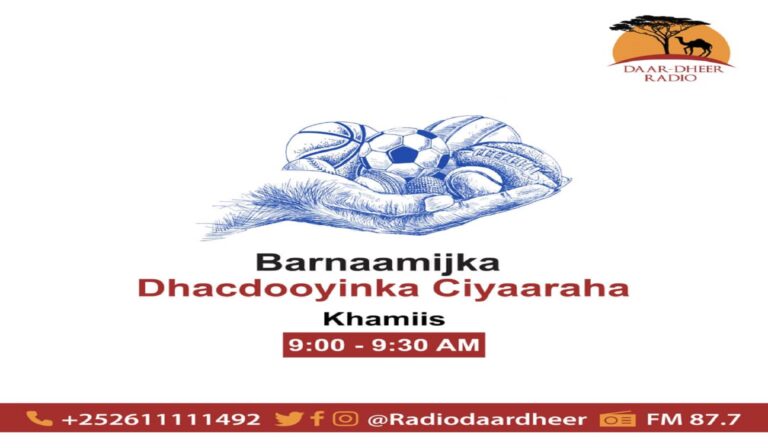 Barnaamijka Dhacdooyinka Ciyaaraha Ee Radio Daar-Dheer.