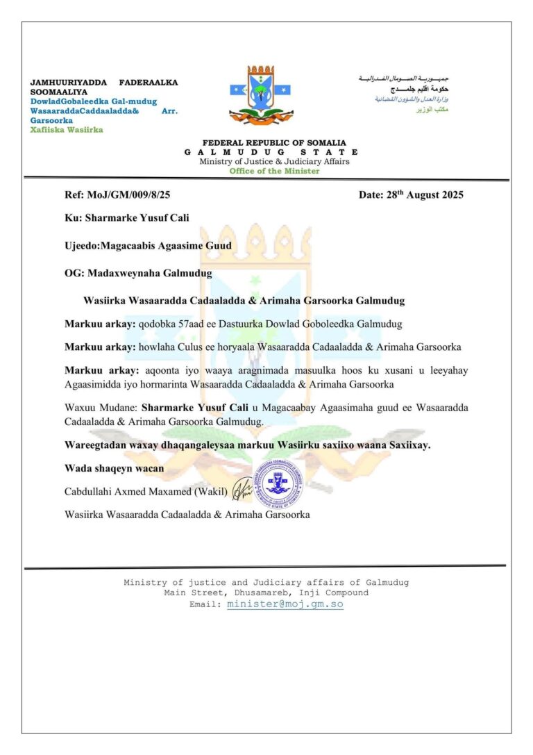 Wasaaradda Cadaaladda Galmudug oo agaasime cusub loo magacaabay.